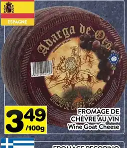 Supermarché PA FROMAGE DE CHÈVRE AU VIN | Wine Goat Cheese offer
