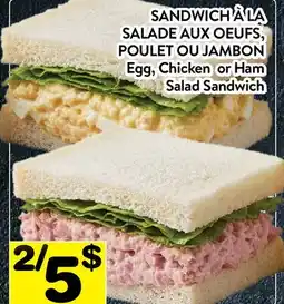 Supermarché PA SANDWICH À LA SALADE AUX OEUFS, POULET OU JAMBON | Egg, Chicken or Ham Salad Sandwich offer