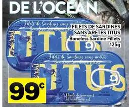 Supermarché PA FILETS DE SARDINES SANS ARÊTES TITUS | Boneless Sardine Fillets offer
