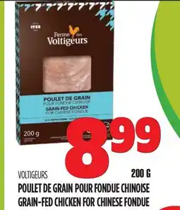 Marches Tau POULET DE GRAIN POUR FONDUE CHINOISE VOLTIGEURS offer