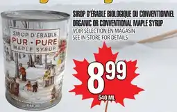 Marches Tau SIROP D'ÉRABLE BIOLOGIQUE OU CONVENTIONNEL offer