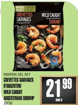 Marches Tau CREVETTES SAUVAGES D'ARGENTINE MARINA DEL REY offer