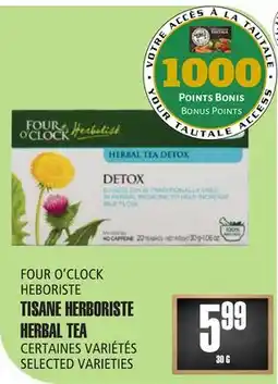 Marches Tau TISANE HERBORISTE FOUR O'CLOCK HEBORISTE offer