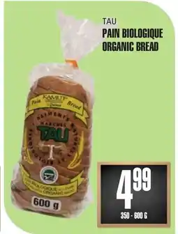 Marches Tau PAIN BIOLOGIQUE TAU offer