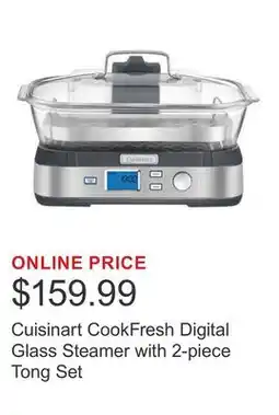 Costco Cuisinart CookFresh Digital Glass Steamer with 2-piece Tong Set offer