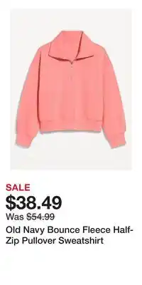 Old Navy Old Navy Bounce Fleece Half-Zip Pullover Sweatshirt offer