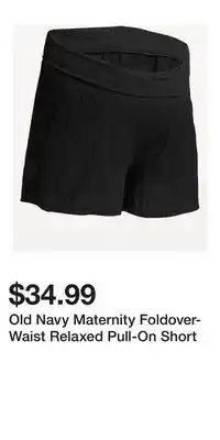 Old Navy Old Navy Maternity Foldover-Waist Relaxed Pull-On Short offer