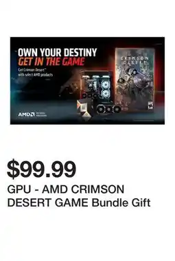 Newegg GPU - AMD CRIMSON DESERT GAME Bundle Gift offer