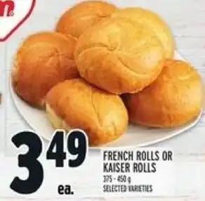 Metro French rolls or kaiser rolls offer