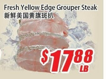 WinCo Food Mart Fresh yellow edge grouper steak offer