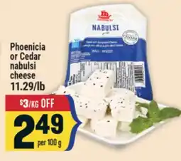 Marché Adonis Phoenicia or Cedar nabulsi cheese offer