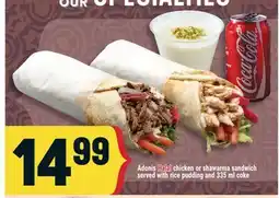 Marché Adonis Adonis Halal chicken or shawarma sandwich offer