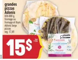 Marché Adonis GRANDES PIZZAS ADONIS | ADONIS LARGE PIZZAS offer