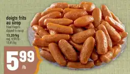 Marché Adonis DOIGTS FRITS AU SIROP | FRIED FINGERS DIPPED IN SYRUP offer