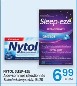 Uniprix NYTOL, SLEEP-EZE Aide-sommeil sélectionnés/ Selected sleep aids offer