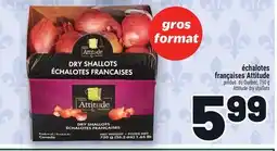Metro ÉCHALOTES FRANÇAISES ATTITUDE | ATTITUDE DRY SHALLOTS offer