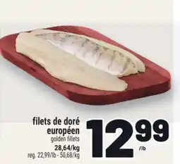 Metro FILETS DE DORÉ EUROPÉEN | GOLDEN FILLETS offer