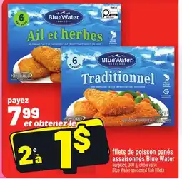 Metro FILETS DE POISSON PANÉS ASSAISONNÉS BLUE WATER | BLUE WATER SEASONED FISH FILLETS offer