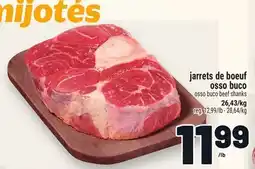 Metro JARRETS DE BOEUF OSSO BUCO | OSSO BUCO BEEF SHANKS offer