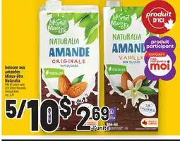 Metro BOISSON AUX AMANDES MIEUX-ÊTRE NATURALIA | LIFE SMART NATURALIA ALMOND DRINK offer