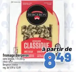 Metro FROMAGE BERGERON | BERGERON CHEESE offer