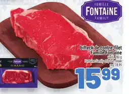 Metro BIFTECK DE CONTRE‑FILET FAMILLE FONTAINE | FONTAINE FAMILY STRIP LOIN STEAK offer