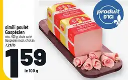Metro SIMILI POULET GASPÉSIEN | GASPÉSIEN MOCK CHICKEN offer