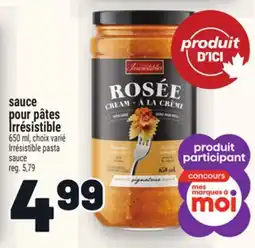Metro SAUCE POUR PÂTES IRRÉSISTIBLE | IRRÉSISTIBLE PASTA SAUCE offer