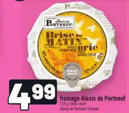 Metro FROMAGE ALEXIS DE PORTNEUF | ALEXIS DE PORTNEUF CHEESE offer