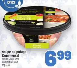 Metro SOUPE OU POTAGE COMMENSAL | COMMENSAL SOUP offer