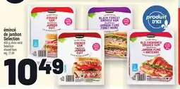 Metro ÉMINCÉ DE JAMBON SELECTION | SELECTION SHAVED HAM offer