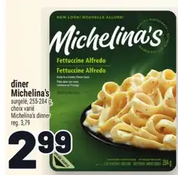 Metro DÎNER MICHELINA'S | MICHELINA'S DINNER offer