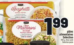 Metro PÂTES ALIMENTAIRES SELECTION | SELECTION PASTA offer