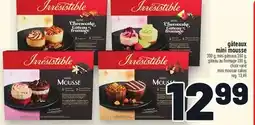 Metro GÂTEAUX MINI MOUSSE IRRESISTIBLE | MINI MOUSSE CAKES IRRESISTIBLE offer