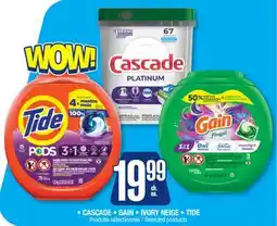 Jean Coutu CASCADE, GAIN, IVORY NEIGE, TIDE Selected products offer