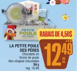 Jean Coutu LA PETITE POULE DES PÈRES Hen-shaped chocolates offer