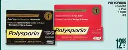 Jean Coutu POLYSPORIN Complet, Plus, Triple offer
