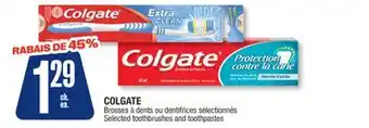 Jean Coutu COLGATE Selected toothbrushes and toothpastes offer