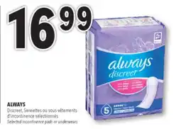 Familiprix ALWAYS Selected incontinence pads or underwears offer