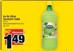 Super C JUS DE CITRON CONCENTRÉ CEDAR | CEDAR CONCENTRATED LEMON JUICE offer