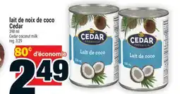 Super C LAIT DE NOIX DE COCO CEDAR | CEDAR COCONUT MILK offer