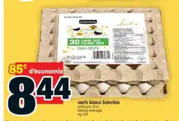 Super C OEUFS BLANCS SELECTION | SELECTION WHITE EGGS offer