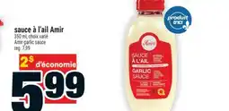 Super C SAUCE À L'AIL AMIR | AMIR GARLIC SAUCE offer
