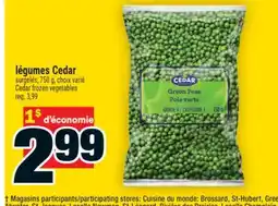 Super C LÉGUMES CEDAR | CEDAR FROZEN VEGETABLES offer