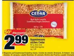 Super C LÉGUMINEUSES SÈCHES CEDAR | CEDAR DRIED LEGUMES offer