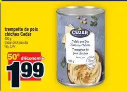 Super C Trempette de pois chiches Cedar | Cedar chick pea dip offer