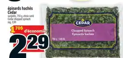 Super C ÉPINARDS HACHÉS CEDAR | CEDAR CHOPPED SPINACH offer