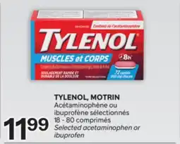 Brunet TYLENOL, MOTRIN Acétaminophène ou ibuprofène sélectionnés offer