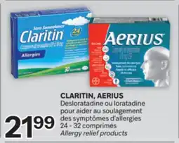 Brunet CLARITIN, AERIUS Desloratadine ou loratadine pour aider au soulagement des symptômes d'allergies offer