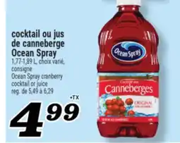 Marché Richelieu COCKTAIL OU JUS DE CANNEBERGE OCEAN SPRAY | OCEAN SPRAY CRANBERRY COCKTAIL OR JUICE offer
